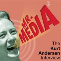 Mr__Media__The_Kurt_Andersen_Interview